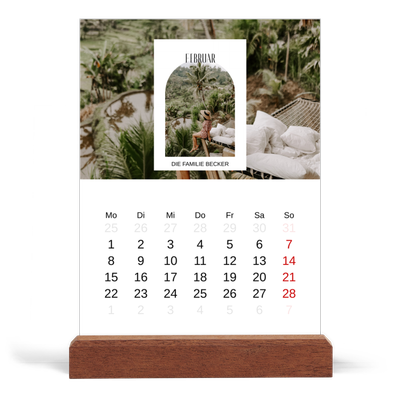 Tischkalender mit Holzfuß Hochformat  — Der offene Bogen [Februar]